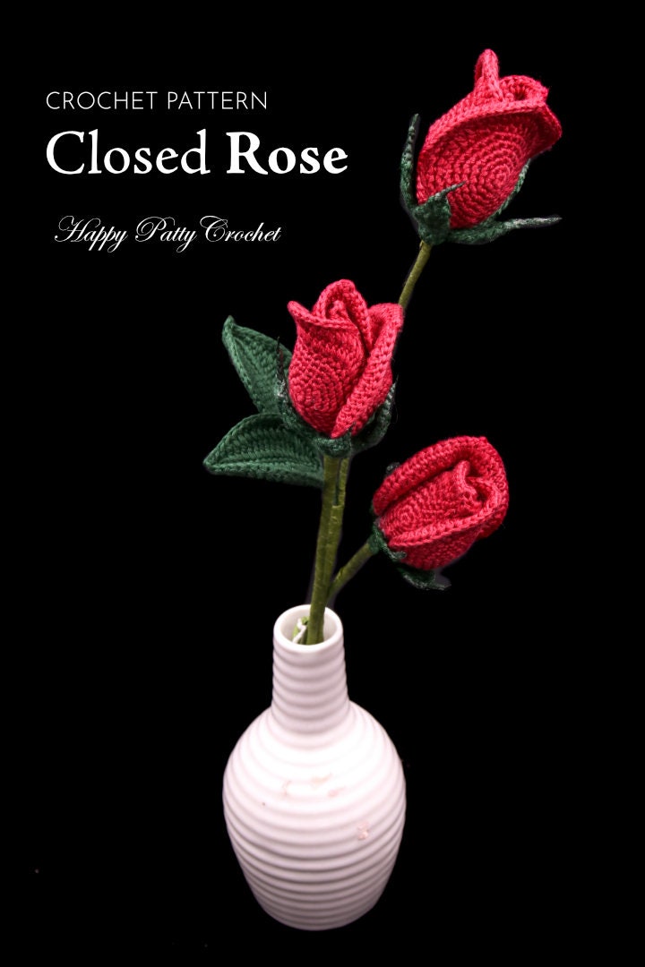 Crochet Flower Pattern - Crochet Closed Rose Pattern - Crochet Rose Flower Pattern - Stem Rose - Romantic Gift - Easy Crochet Pattern