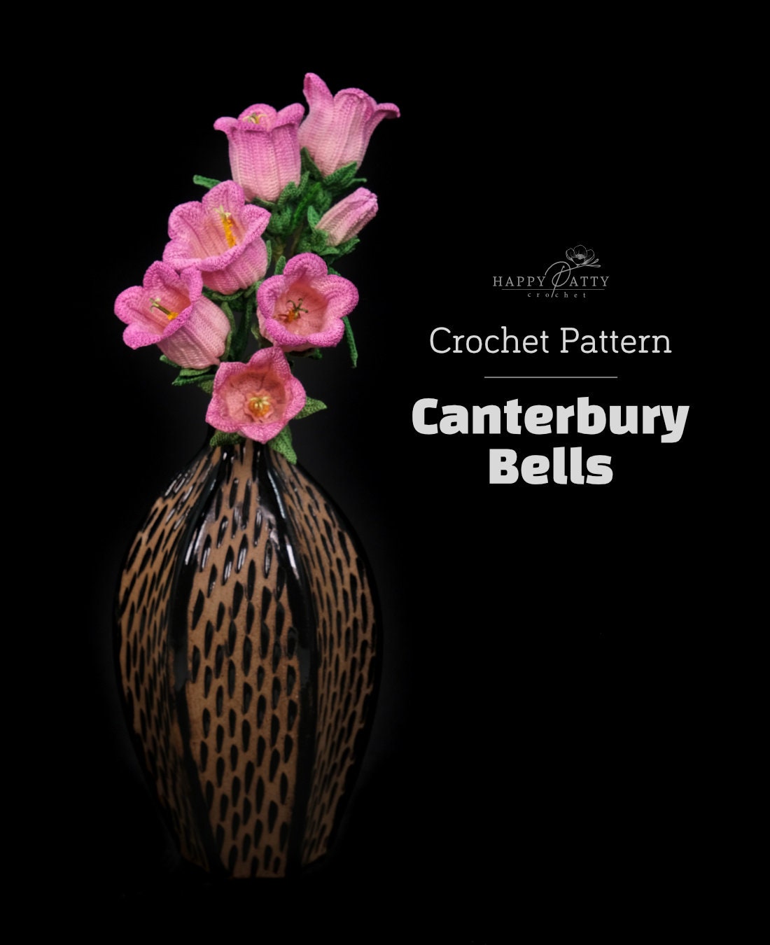 Crochet Canterbury Bells Flower Pattern - Crochet Pattern for Crochet Bellflowers (Campanula Medium)