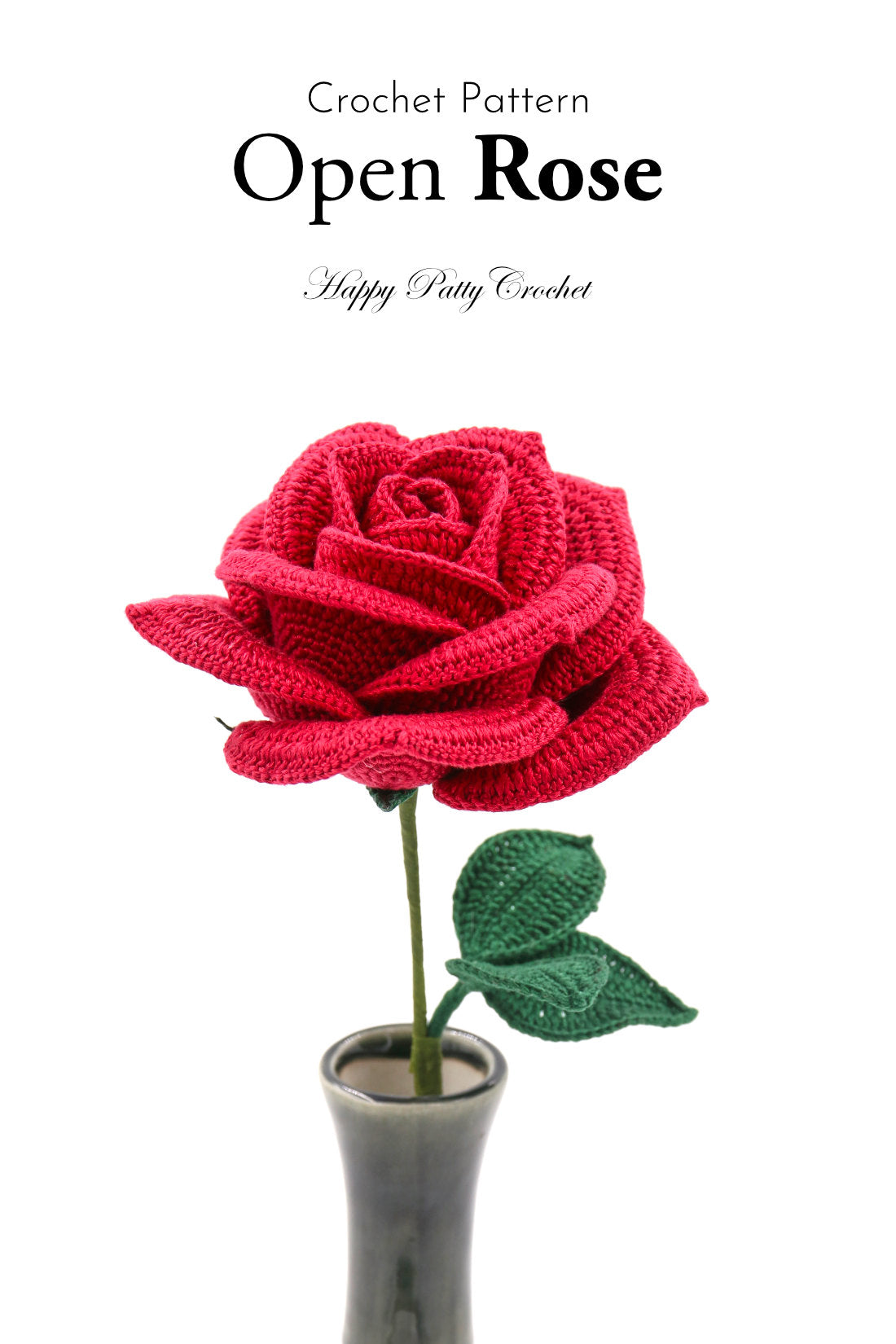 Crochet Open Rose Pattern by Happy Patty Crochet